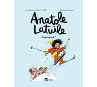 Anatole Latuile, Tome 14: Supergéant !
