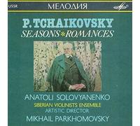 Anatoli Solovyanenko - Tchaikovsky - Seasons, Romances - Anatoli Solovyanenko (UK Import)