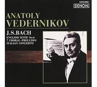 Anatoly Vedernikov - Bach:English Suite/Italian Con