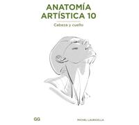 Anatomía artística 10: Cabeza y cuello