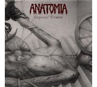 Anatomia - Corporeal Torment [Cd]