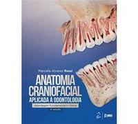 Anatomia Craniofacial Aplicada À Odontologia. Abordagem Fundamental E Clínica Marcelle Alvarez Rossi (Auteur)