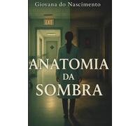 Anatomia da Sombra
