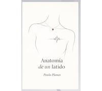 Anatomía de un latido: Poemas para sanar el corazón