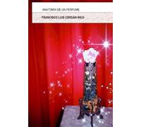 ANATOMÍA DE UN PERFUME