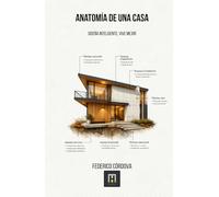 Anatomía de una casa