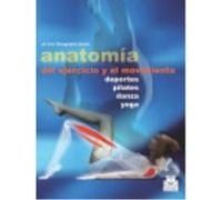 Anatomia Del Ejercicio Y El Movimiento (Color) - Jo Ann Staugaard-Jones Jo Ann Staugaard - Jones (Auteur)