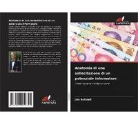 Anatomia Di Una Sollecitazione Di Un Potenziale Informatore