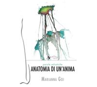 Anatomia di un'anima: Parole selvatiche