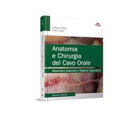 Anatomia e chirurgia del cavo orale. Mascellare superiore e regione zigomatica