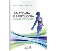 Anatomia E Fisiologia Para Enfermagem Emilia Emi Kawamoto (Auteur)