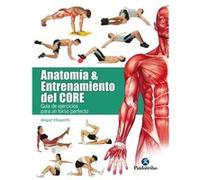 Anatomía & Entrenamiento Del Core - [Livre en VO] Ellsworth, Abigail (Auteur)