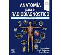 Anatomía para el radiodiagnóstico