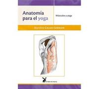 Anatomía Para El Yoga - [Livre en VO] Calais - Germain, Blandine (Auteur)