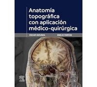 Anatomía topográfica con aplicación médico-quirúrgica