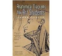 Anatomical Diagrams for Art Students James M. Dunlop (Auteur)