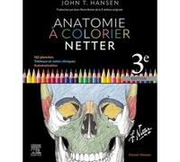 Anatomie à colorier Netter John T. Hansen (Auteur)