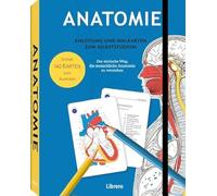 Anatomie - Anleitung und Malkarten zum Selbststudium: Anatomie - Anleitung und Malkarten zum Selbststudium. Der einfache Weg, die menschliche Anatomie ... mit anatomischen Bildern und Begriffen