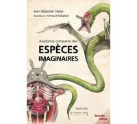 Anatomie Comparée Des Espèces Imaginaires