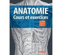 Anatomie : cours et exercices Cours et exercices - Anne M. Gilroy - Maloine - broché - Manuel