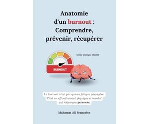 Anatomie d’un burnout: Le guide complet