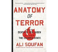Anatomie de la terreur : De la mort de Ben Laden à la montée de l'État islamique