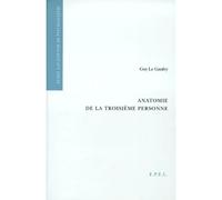 Anatomie de la troisieme personne - Guy Le Gaufey - Epel Eds - Livre