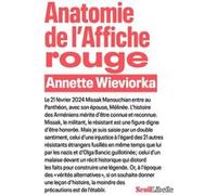 Anatomie de l'Affiche rouge Annette Wieviorka (Auteur)