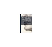 Anatomie De L'oreille Appliquã(C)E Ã La Pratique Et Ã L'ã(C)Tude Des Maladies De L'organe Auditif...