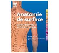 Anatomie de surface. Bases anatomiques de l'examen clinique Pod - John S.P. Lumley - Elsevier Masson - broché - Scolaire / Universitaire