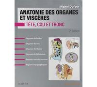 Anatomie Des Organes Et Viscères - Pack - Non Commercialise - Tête, Cou Et Tronc