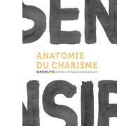 Anatomie du charisme