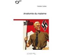 Anatomie du nazisme Frédéric Sallée (Auteur)