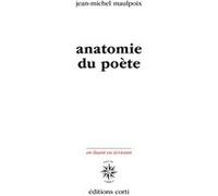 Anatomie du poète Jean-Michel Maulpoix (Auteur)