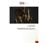 Anatomie du sacrum - Khaled Hadhri - Universitaires Europeennes - broché - Livre
