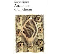 Anatomie d'un choeur Marie Nimier (Auteur)