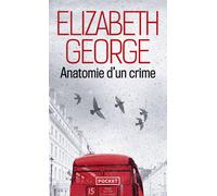 Anatomie d'un crime - Elizabeth George - Pocket - Poche - Roman