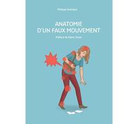 Anatomie d'un faux mouvement
