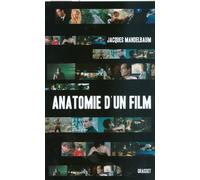 Anatomie d'un film - Jacques Mandelbaum - Grasset - broché - Etude