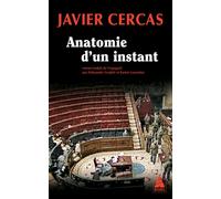 Javier Cercas – Anatomie d'un instant – Roman – Poche