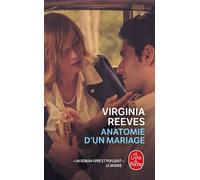 Anatomie d'un mariage - Virginia Reeves - Lgf - Poche - Roman