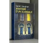 Anatomie d'un scandale