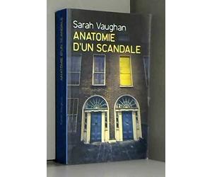 Anatomie d'un scandale