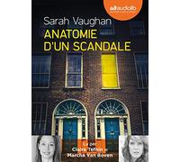 Anatomie d'un scandale: Livre audio 2 CD MP3