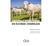 Anatomie d'une crise en élevage charolais