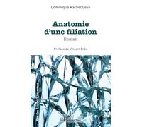 Anatomie d'une filiation