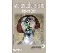 Anatomie d'une larme - Debora Stein - Douro - broché - Témoignage