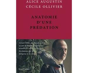 Anatomie d'une prédation Cécile Ollivier (Auteur), Alice Augustin (Auteur)