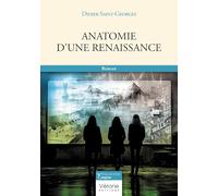 Anatomie d'une renaissance