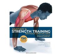 Anatomie et entraînement musculaire sans équipement spécialisé